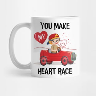 You make my heart race Mug